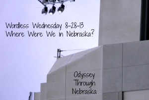 This 8-28-13 Wordless Post features some Nebraska places