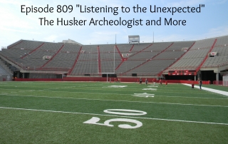 Listen to the Unexpected Nebraska Stories Episode 809