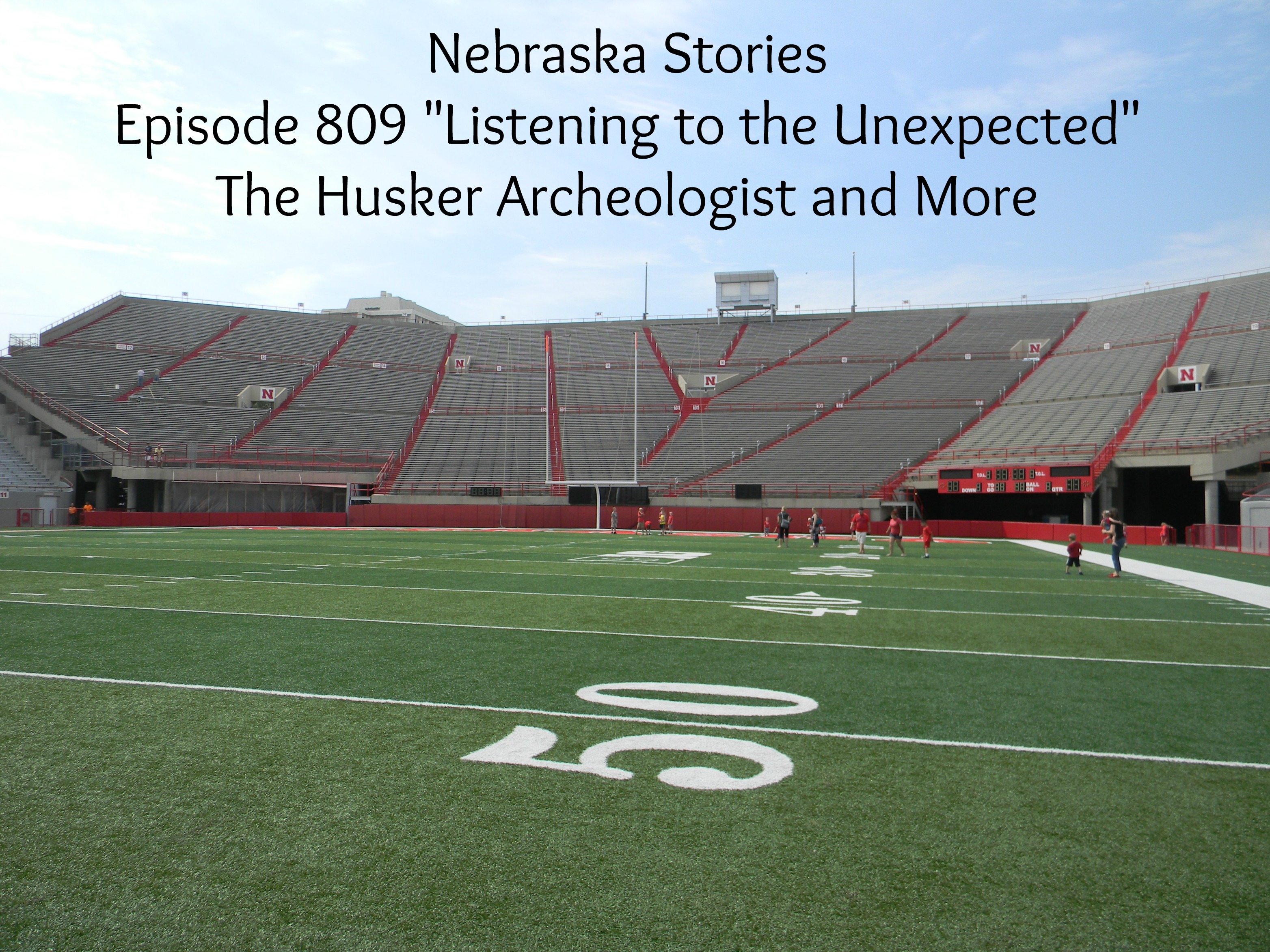 Listen to the Unexpected Nebraska Stories Episode 809