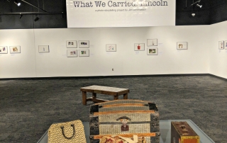 What We Carried: Lincoln Nebraska History Museum