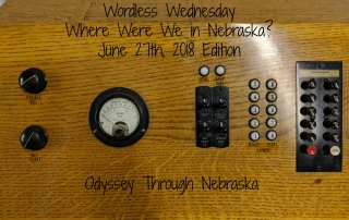 6-27-18 Wordless Wednesday Where Were We in Nebraska